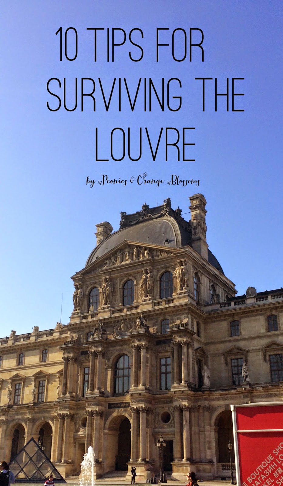 10 tips for surviving the Louvre
